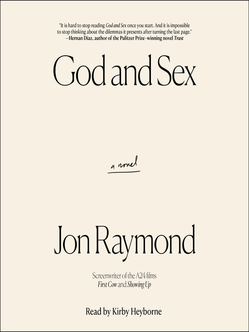 Title details for God and Sex by Jon Raymond - Wait list
